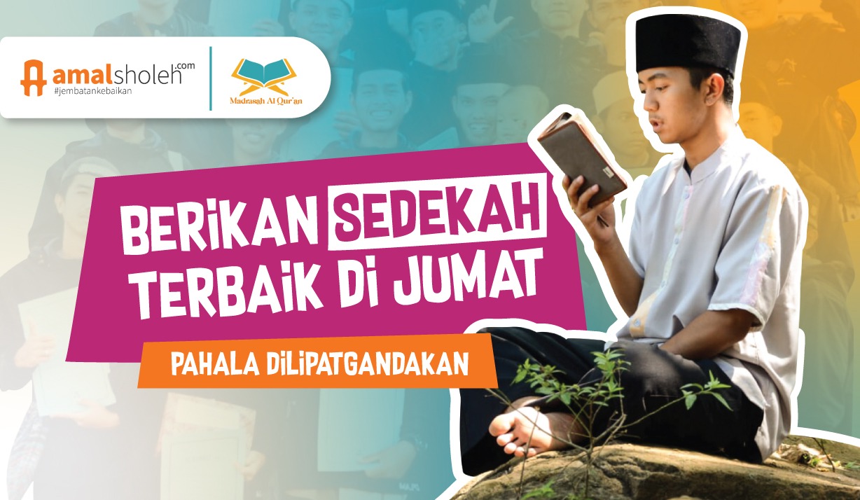 Jemput Keberkahan dihari Jumat dengan Sedekah Shubuh Rutin