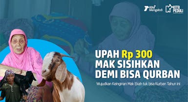 Patungan Qurban untuk Mak Ekah