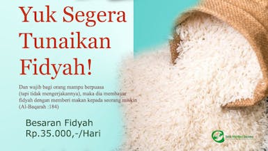 Segera Tunaikan Fidyah, Kewajiban Janganlah Ditunda