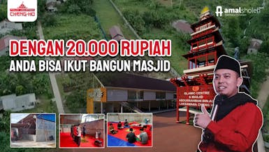 Wakaf Pembangunan Masjid Laksamana Cheng Ho