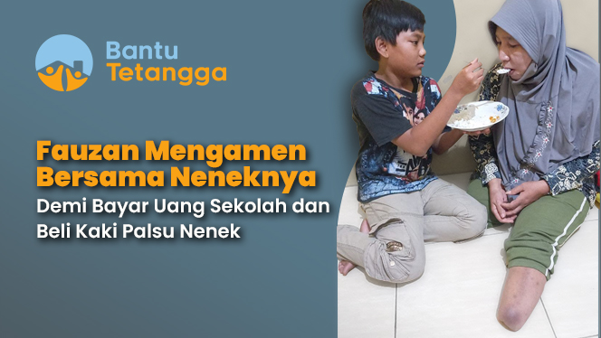 Bantu Fauzan Lanjutkan Sekolah Agar Bisa Belikan Kaki Palsu untuk Nenek