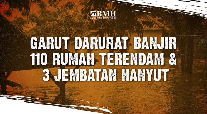 DARURAT! Selamatkan Korban Banjir Garut