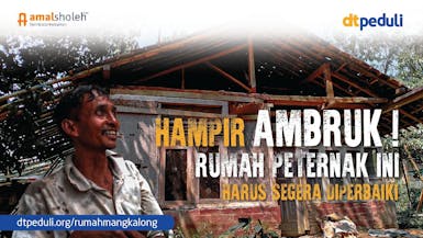 Hampir Ambruk! Rumah Peternak ini Harus Segera Diperbaiki