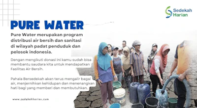 SEDEKAH AIR BERSIH PAHALA TERUS MENGALIR