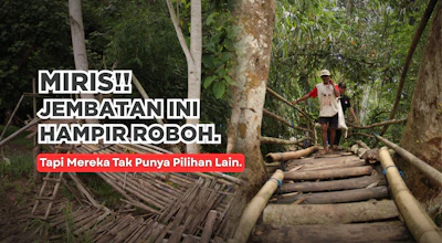 TOLONG! Jembatan Ini Hampir Roboh