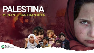 PALESTINA SEMAKIN TERPURUK, BANTU MEREKA SEKARANG!