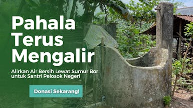 Sedekah Air untuk Santri Pelosok Negeri