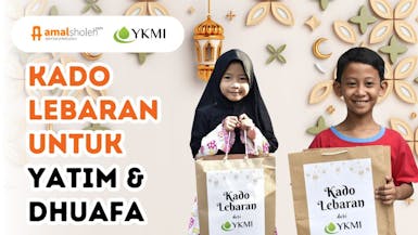 Kado Lebaran untuk Yatim & Dhuafa