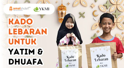 Kado Lebaran untuk Yatim & Dhuafa
