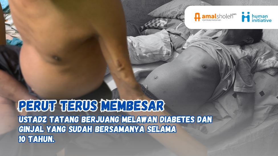Kesehatan Menurun! Bantu Ustadz Tatang Berjuang Melawan Penyakit Ginjal & Diabetes