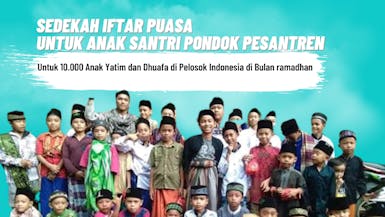 Sedekah Iftar Puasa Untuk Anak Santri Pondok Pesantren