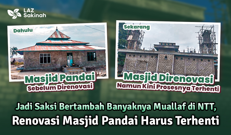 Ratusan Jiwa Bersyahadat Disini, Bantu Selesaikan Renovasi Masjid Pandai NTT