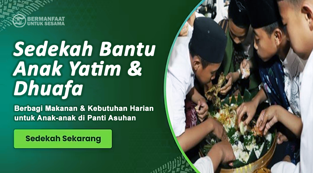 SEDEKAH MAKANAN UNTUK YATIM DHUAFA