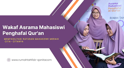 WAKAF ASRAMA MAHASISWI PENGHAFAL AL-QUR'AN DI DAERAH MALANG
