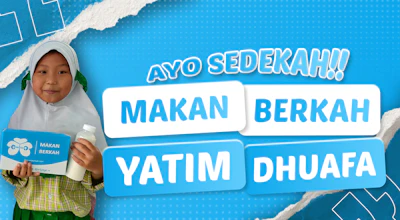 Raih Keberkahan Dengan Sedekah Makan Berkah Untuk Yatim Dhuafa