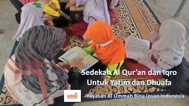 Sedekah Al Qur’an dan Iqro Untuk Anak Yatim dan Dhuafa