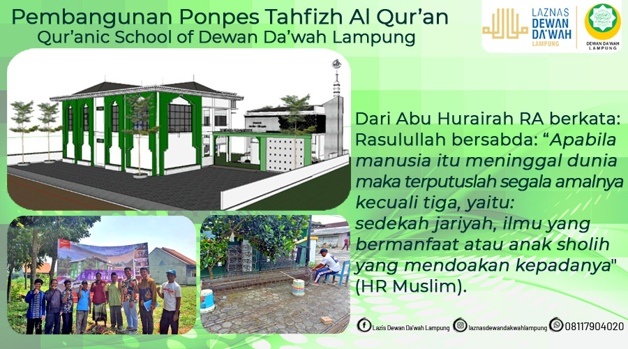 Pembangunan Ponpes Tahfizh Qur'an Qur'anic School of Dewan Da'wah Lampung