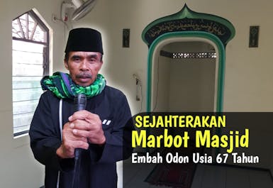 Bantu Marbot Masjid, Akan di Bantu Meraih Ke Surga