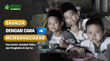 Gerakan Infaq Beras untuk Para Santri, Sahabat Yatim, dan Penghafal Al-Qur'an