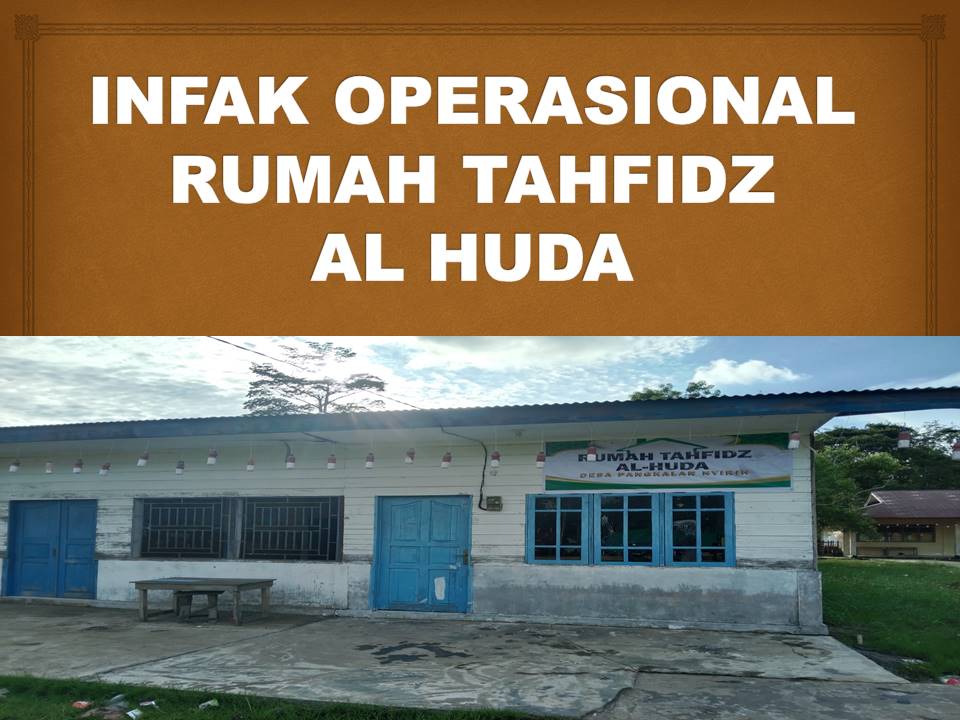 Infak Operasional Rumah Tahfidz Al Huda