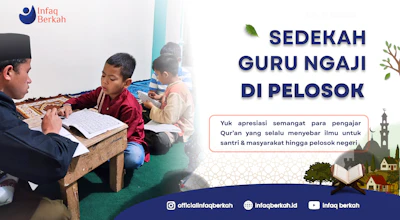 Sedekah untuk Guru Ngaji di Pelosok Negeri