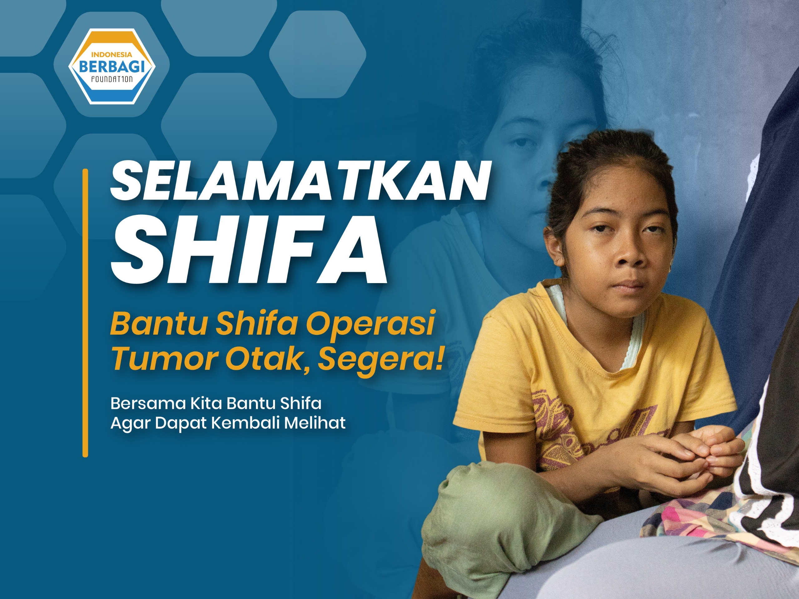 Selamatkan Shifa! Bantu Shifa Operasi Tumor Otak, Segera!
