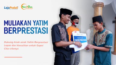 Muliakan Yatim Berprestasi