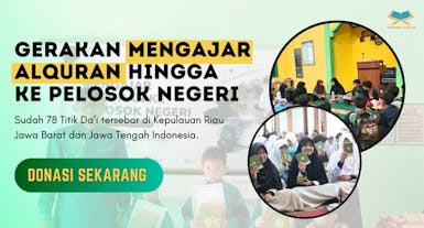 Gerakan Mengajar Quran hingga Pelosok Negeri Indonesia