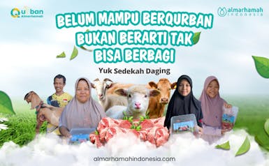 Sedekah Daging: Hadiah Bahagia di Hari Raya untuk Yatim & Dhuafa
