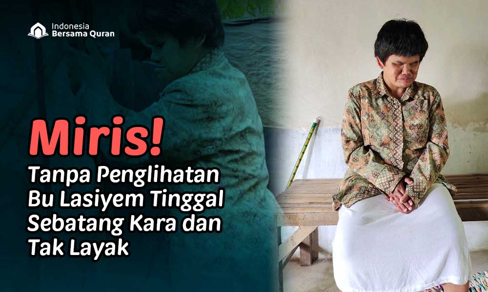 Bantu Sejahterakan Hidup Bu Lasiyem