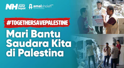 Together Save Palestine: Mari Bantu Saudara Kita di Palestina