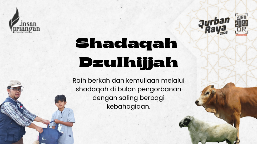Raih Berkah dan Kemulyaan Melalui Sedekah di Bulan Pengorbanan dengan Saling Berbagi Kebahagiaan