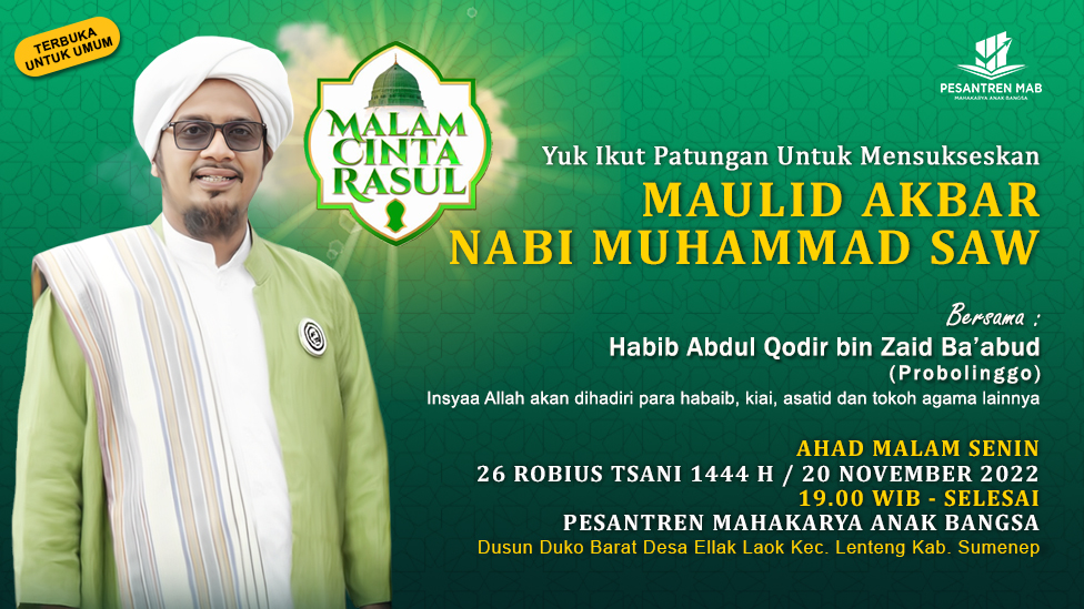 Maulid Akbar Nabi Muhammad SAW 2022 - Malam Cinta Rosul Pesantren Mahakarya Anak Bangsa