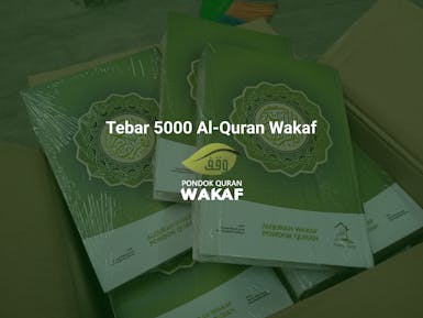 Wakaf untuk Menyebarkan 5000 Al-Quran