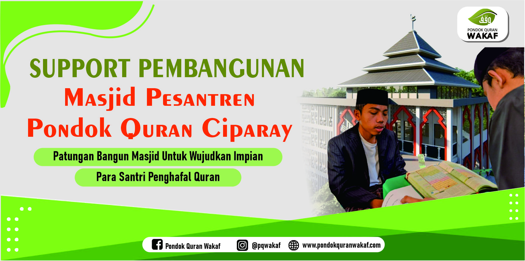 SUPPORT PEMBANGUNAN MASJID PESANTREN PONDOK QURAN CIPARAY