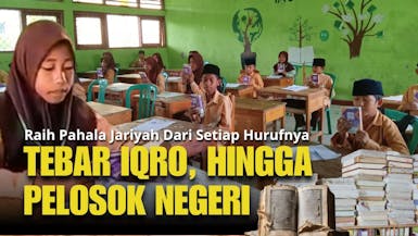 TEBAR IQRO’ UNTUK SATU HURUF BERIBU PAHALA