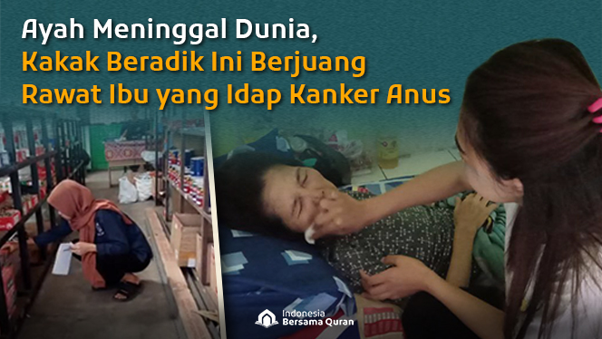 Temani Perjuangan Mila dan Aulia Bawa Ibunya yang Sakit Kanker Anus Berobat