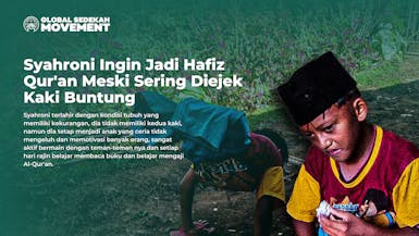 Syahroni Ingin Jadi Hafiz Qur'an Meski Sering Diejek Kaki Buntung