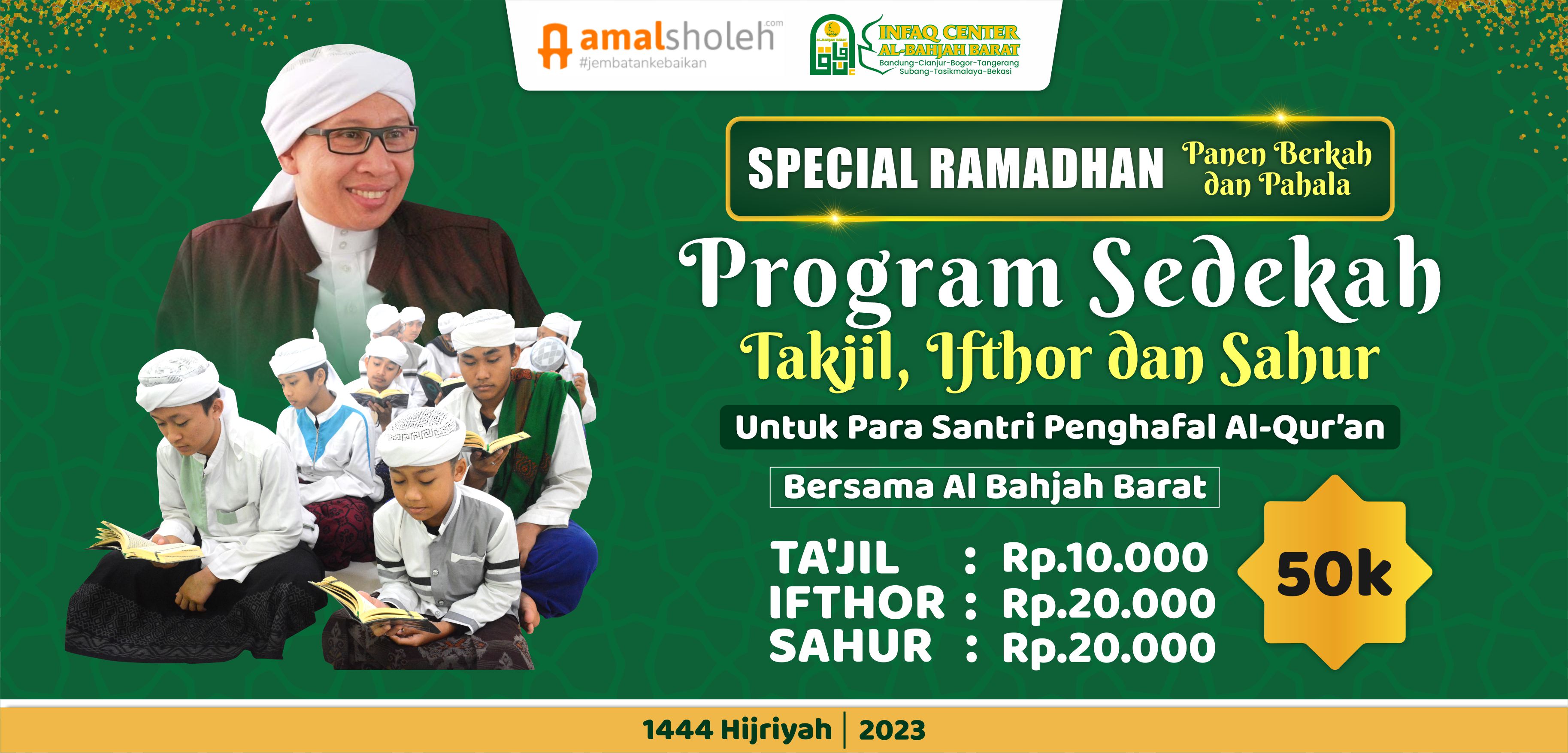 Panen Pahala Ramadhan dengan Bersedekah Takjil, Ifthor dan Sahur untuk Santri Penghafal Al Qur'an