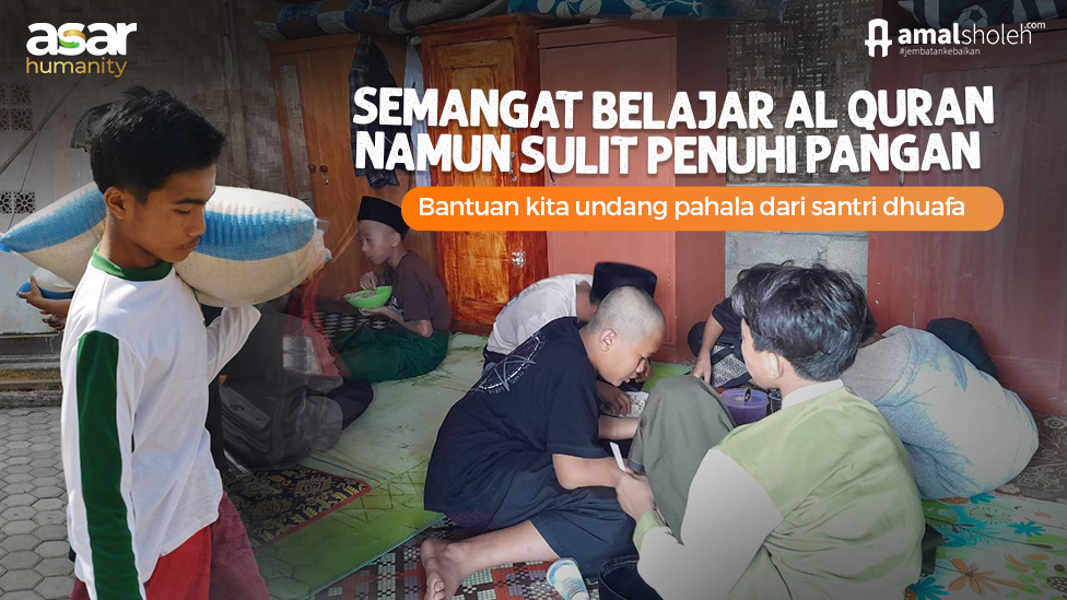 Tolong! Santri Menghafal Sambil Tahan Lapar