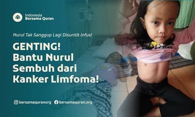 GENTING! Bantu Nurul Sembuh dari Kanker Limfoma!