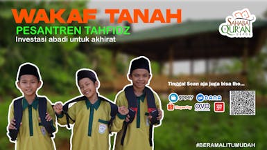 Wakaf Pesantren Tahfidz Quran Sahabat Quran Depok