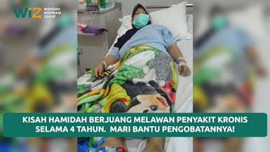 Kisah Hamidah Berjuang Melawan Penyakit Kronis Selama 4 Tahun. Mari Bantu Pengobatannya!