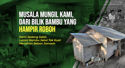 MUSALA BAMBU JEBOL! HADIRKAN TEMPAT IBADAH PERMANEN