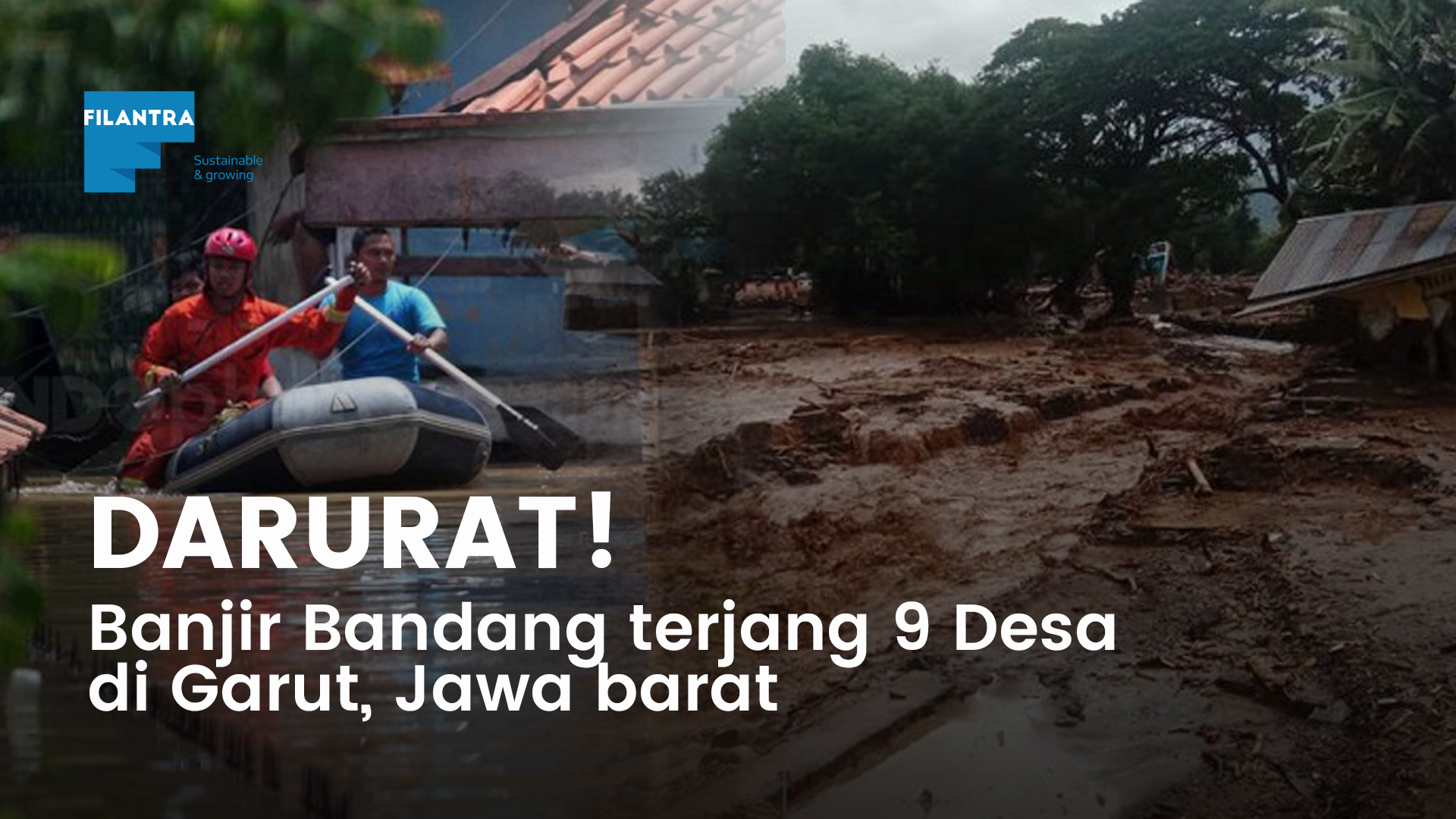 DARURAT! Banjir Bandang terjang 9 Desa di Garut