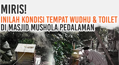 Wujudkan 100 Tempat Wudhu & Toilet Layak untuk Masjid Pelosok