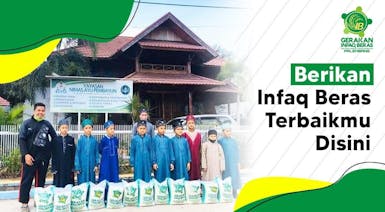 Gerakan Infaq Beras untuk Memberikan Beras Terbaik bagi Anak Yatim, Penghafal Quran serta Kaum Dhuafa