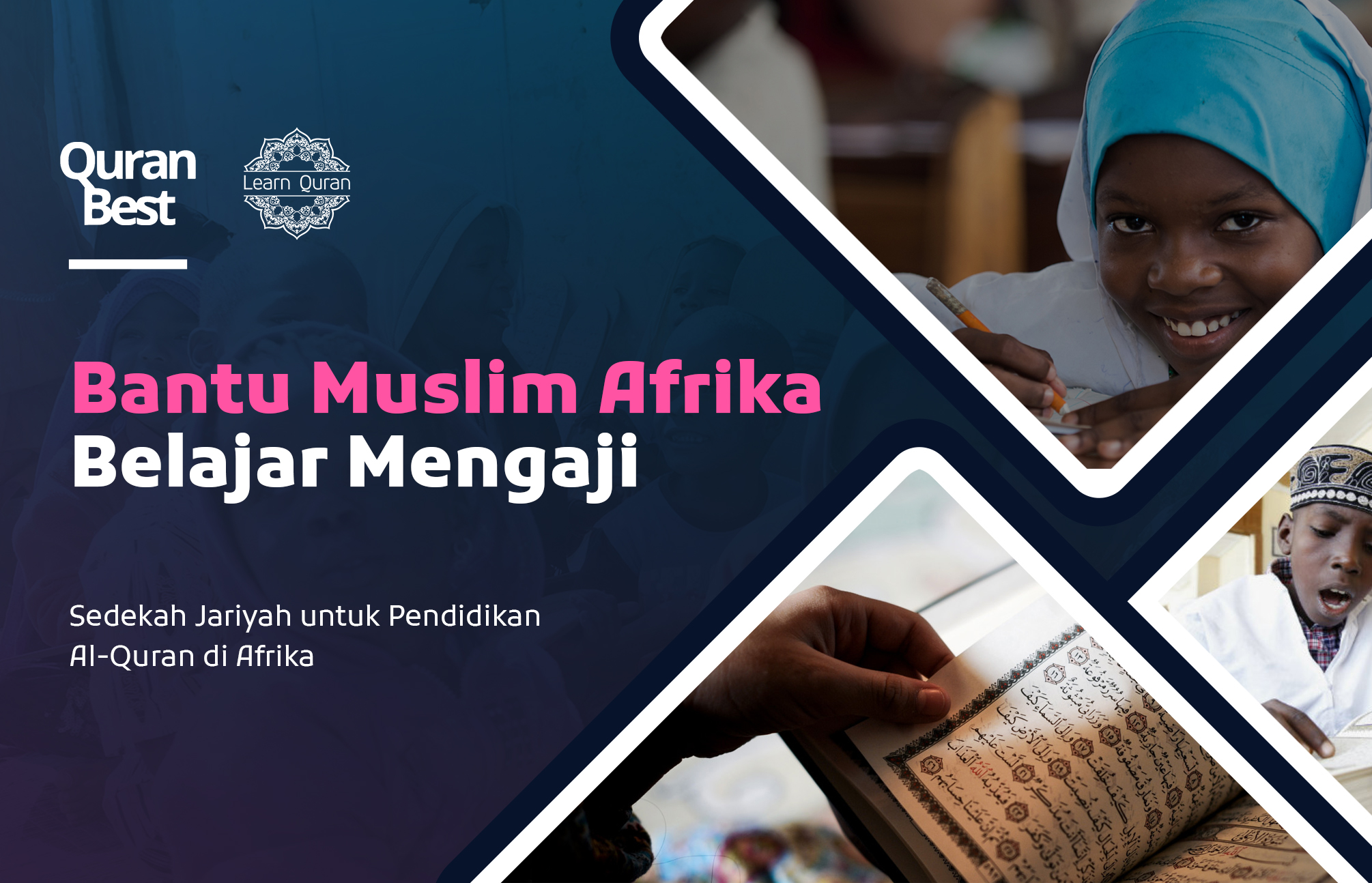 Sedekah Jariyah untuk Pendidikan Al-Quran di Afrika