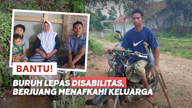 Bantu pa ucu Seorang Pekerja Disabilitas menghidupi keluarganya