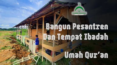 Bangun Pesantren di kawasan dengan Kriminal Tinggi